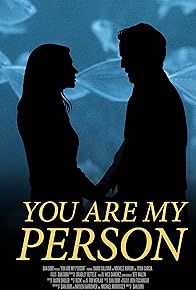 Primary photo for You Are My Person