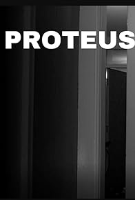 Primary photo for Proteus