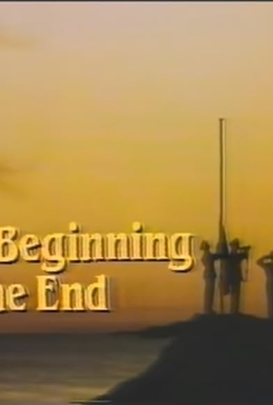 Primary photo for The Beginning of the End Primary photo for The Beginning of the End