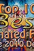 Primary photo for Top 10 Best Animated Films of the 2010 Decade Primary photo for Top 10 Best Animated Films of the 2010 Decade