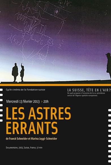 Primary photo for Les astres errants Primary photo for Les astres errants