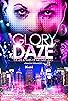 Primary photo for Glory Daze: The Life and Times of Michael Alig Primary photo for Glory Daze: The Life and Times of Michael Alig