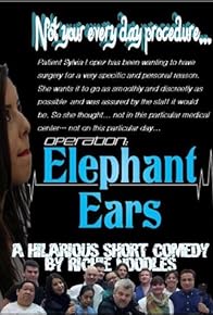 Primary photo for Operation Elephant Ears