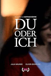 Primary photo for Du oder ich
