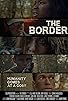 Primary photo for The Border