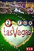 Primary photo for Two for Las Vegas Primary photo for Two for Las Vegas