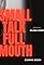 Small Talk Full Mouth's primary photo