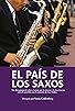 Primary photo for El Pais De Los Saxos