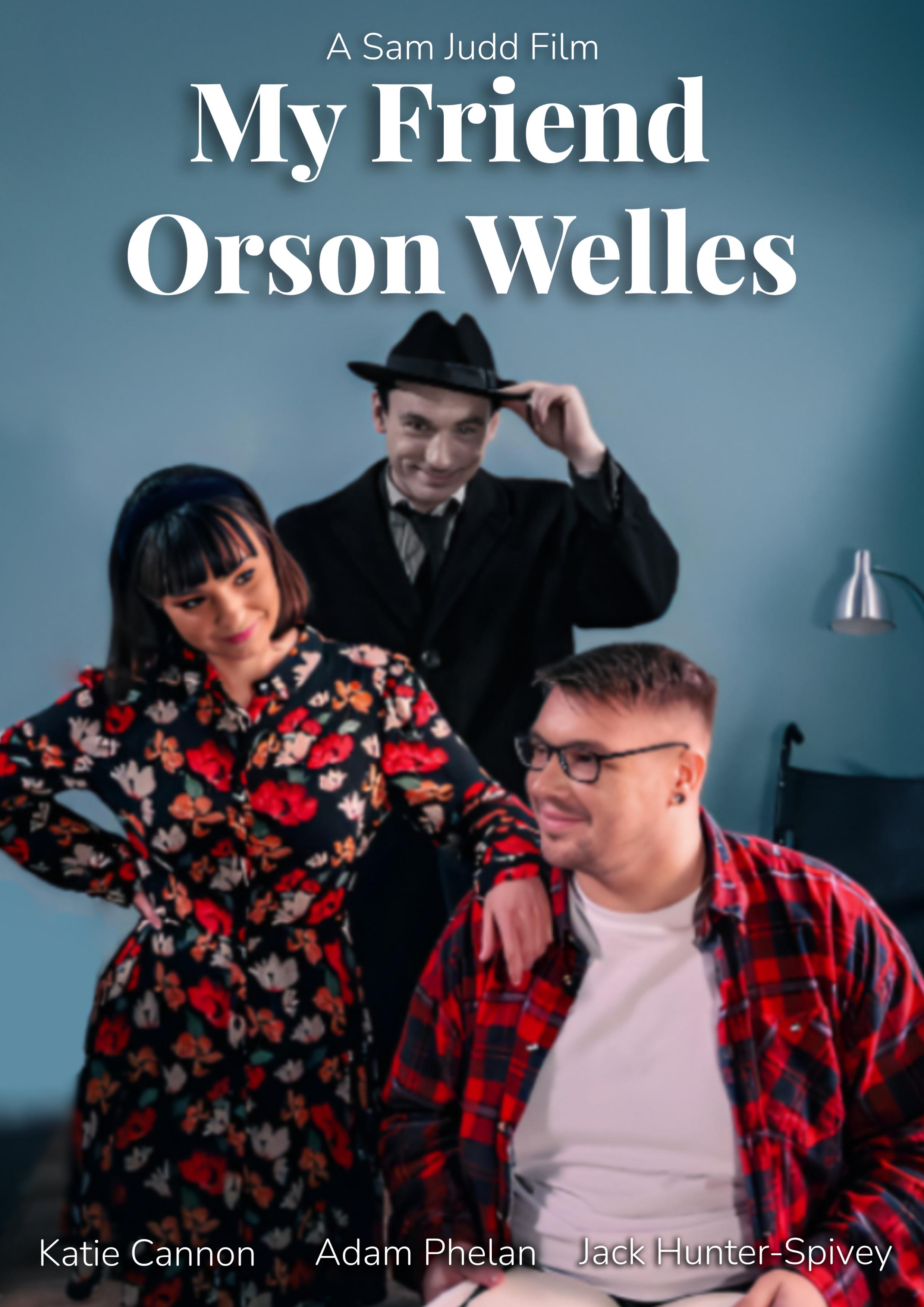 My Friend Orson Welles