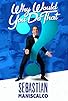 Primary photo for Sebastian Maniscalco: Why Would You Do That? Primary photo for Sebastian Maniscalco: Why Would You Do That?