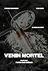 Primary photo for Venin mortel Primary photo for Venin mortel
