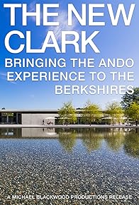 Primary photo for The New Clark: Bringing the Ando Experience to the Berkshires Primary photo for The New Clark: Bringing the Ando Experience to the Berkshires