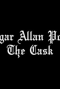 Primary photo for Edgar Allan Poe's the Cask