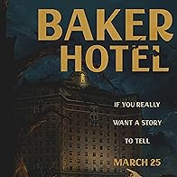 Primary photo for William Clark Green - Baker Hotel