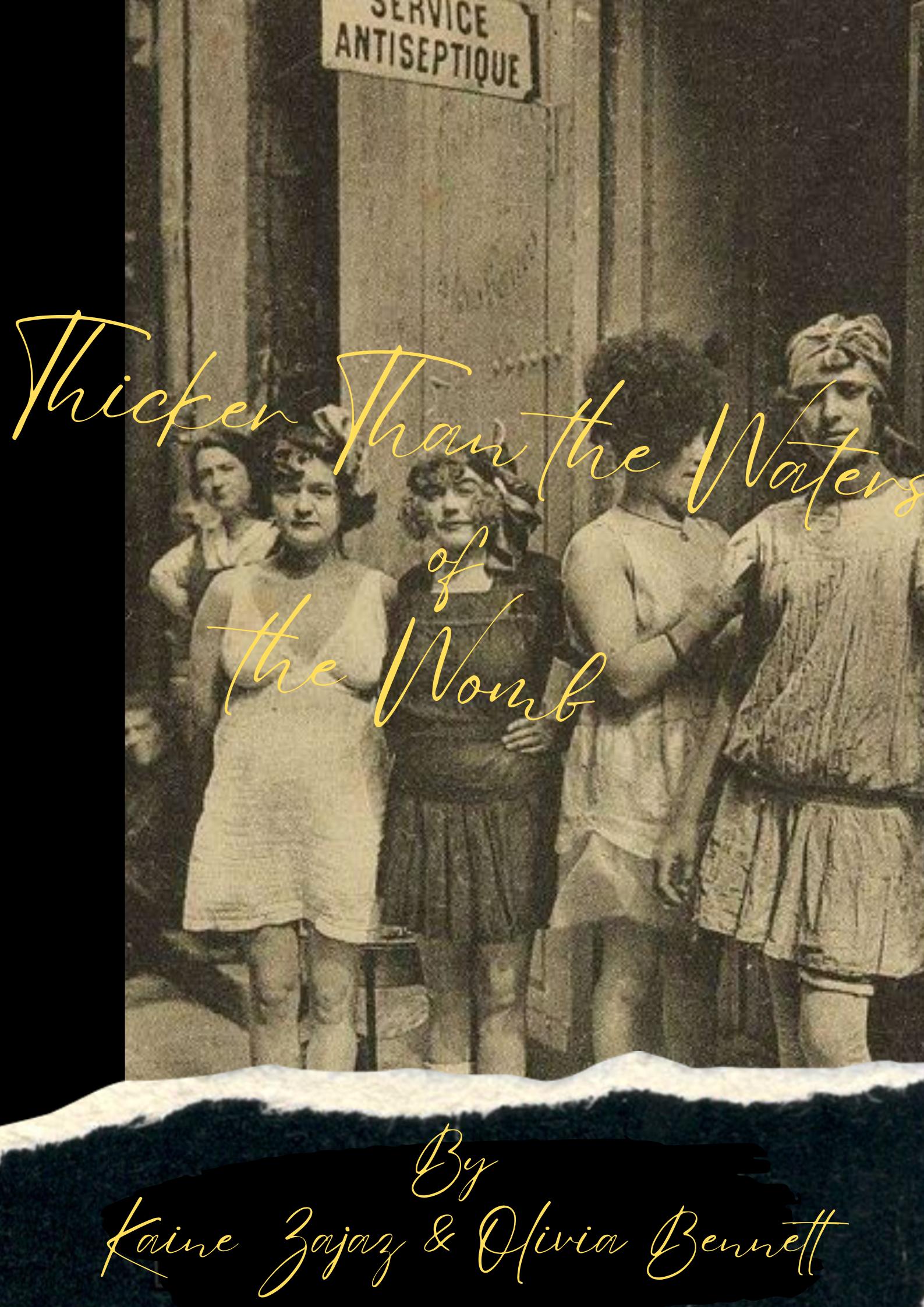 Thicker Than the Waters of the Womb