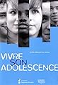 Vivre son adolescence's primary photo