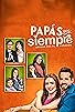 Primary photo for Papás por siempre
