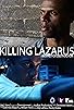 Primary photo for Killing Lazarus