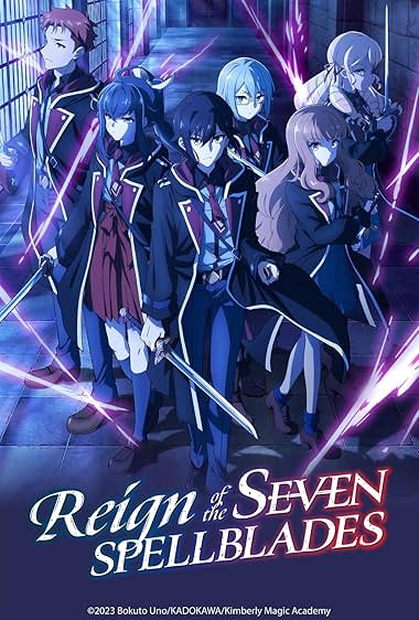 Reign of the Seven Spellblades S01