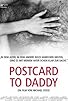 Primary photo for Postcard to Daddy Primary photo for Postcard to Daddy