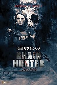 Primary photo for Brain Hunter New Breed Primary photo for Brain Hunter New Breed