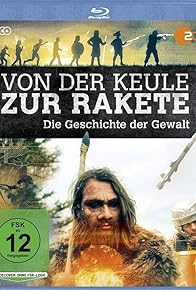 Primary photo for Von Der Keule Zur Rakete