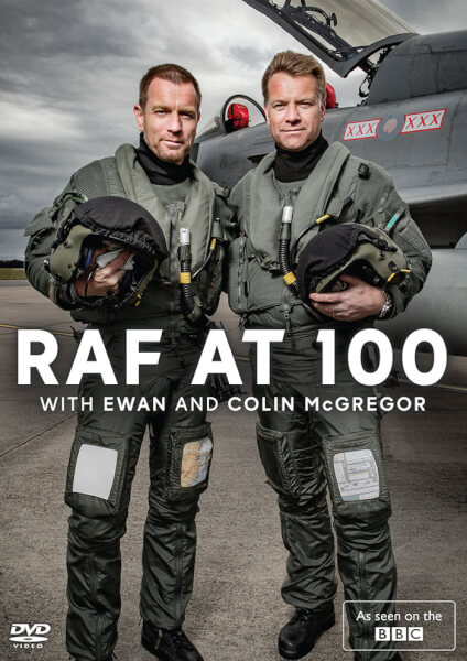 Poster of RAF at 100 with Ewan and Colin McGregor