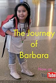 Primary photo for The Journey of Barbara Primary photo for The Journey of Barbara