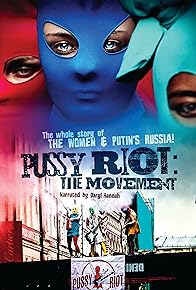 Primary photo for Pussy Riot: The Movement