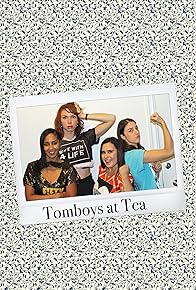 Primary photo for Tomboys at Tea