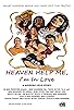 Primary photo for Heaven Help Me, I'm in Love Primary photo for Heaven Help Me, I'm in Love