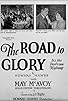 Primary photo for The Road to Glory Primary photo for The Road to Glory