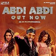 Primary photo for A.R. Rahman, Ravi Mohan, Kalyani Priyadarshan, & Krithi Shetty: Abdi Abdi