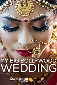 Primary photo for My Big Bollywood Wedding