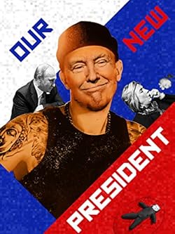 Poster of Our New President