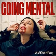 Primary photo for Going Mental with Eileen Kelly