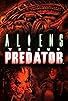 Primary photo for Aliens vs. Predator Primary photo for Aliens vs. Predator