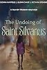 Primary photo for The Undoing of Saint Silvanus Primary photo for The Undoing of Saint Silvanus