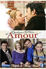 Primary photo for Quelques mots d'amour