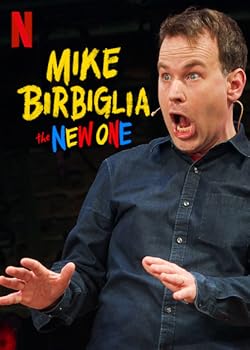 Poster of Mike Birbiglia: The New One