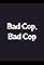 Bad Cop, Bad Cop's primary photo