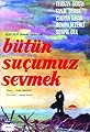 Bütün Suçumuz Sevmek's primary photo