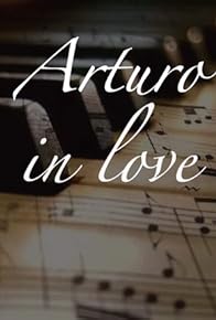 Primary photo for Arturo in Love