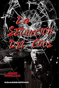 Primary photo for La seducción del caos Primary photo for La seducción del caos