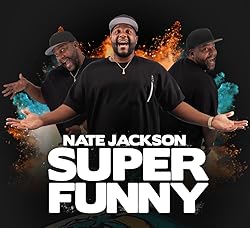 Poster of Nate Jackson: Super Funny