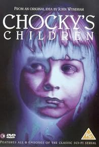 Primary photo for Chocky's Children Primary photo for Chocky's Children