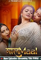 Aayushi Jaiswal, Shyna Khatri, and Bharti Jha in MaalaMaal (2023)
