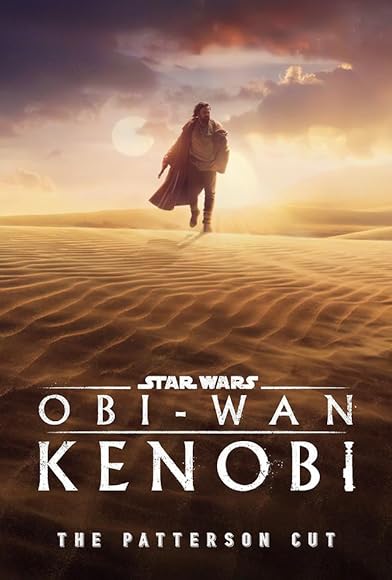 Primary photo for Obi-Wan Kenobi: The Patterson Cut Primary photo for Obi-Wan Kenobi: The Patterson Cut