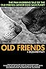 Primary photo for Old Friends: A Dogumentary Primary photo for Old Friends: A Dogumentary