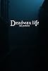 Primary photo for Deadwax Life - En Psykose Primary photo for Deadwax Life - En Psykose